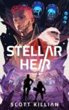 Stellar Heir: (Stellar Heir Book 1)