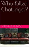 Who Killed Chatunga?