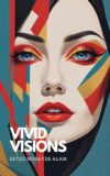 Vivid Visions: Tales Woven from the Threads of Diverse Imaginations