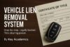How to Legally Remove a Vehicle Lien Without Paying It Off
