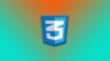 CSS – The Complete Guide to CSS for Beginners