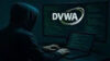 DVWA for Ethical Hackers: Master Web App Attacks