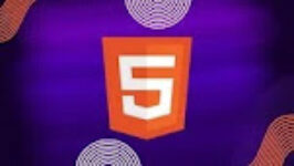 HTML5 Masterclass: Build Modern and Mobile Friendly Websites