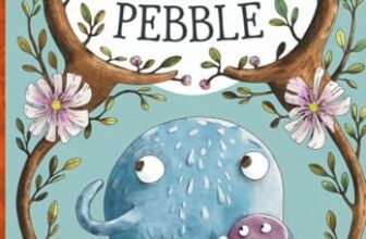 The WHIMSICAL ADVENTURES PUDDLE and PEBBLE
