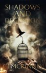 Shadows and Deception: A Dark, Obsessive Romantic Suspense