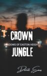 CONCRETE JUNGLE (SHADOWS OF EASTON HEIGHTS Book 1)