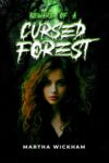 Beware of a Cursed Forest