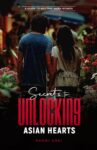 Secrets to Unlocking Asian Hearts: A Guide to Meeting Asian Women